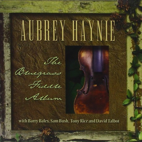 Aubrey Haynie: Bluegrass Fiddle Album [CD]
