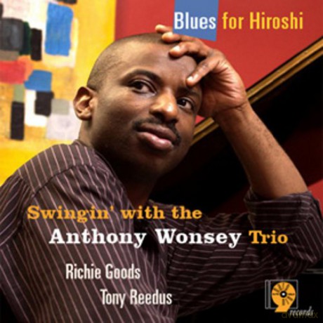 Anthony Wonsey: Blues for Hiroshi [CD]