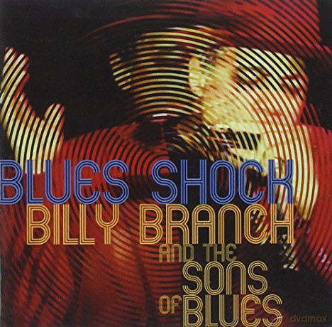 Billy Branch: Blues Shock [CD]