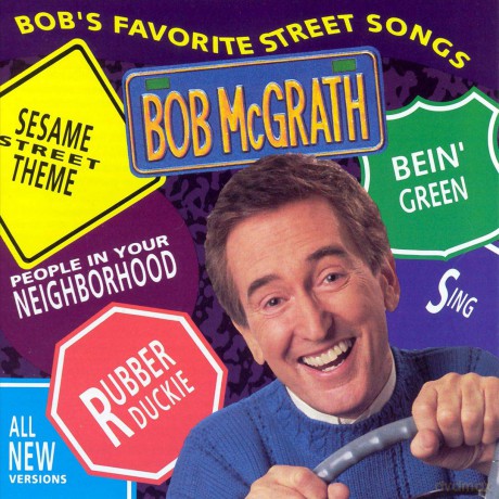 Bob Mcgrath: Bob's Favorite Street Songs [CD]