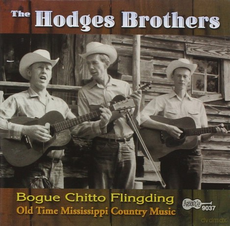 The Hodges Brothers: Bogue Chitto Flingding [CD]