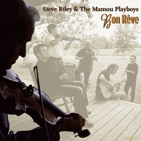 Steve Riley: Bon RVe [CD]