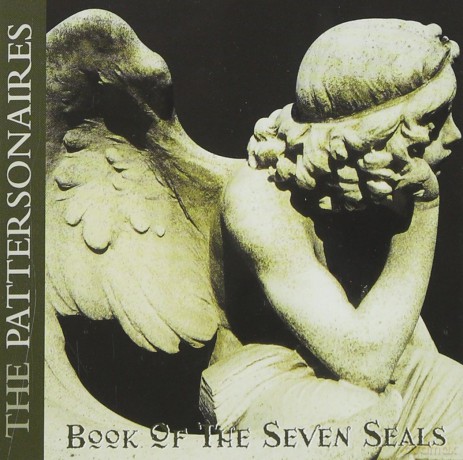 The Pattersonaires: Book Of The Seven Dials [CD]