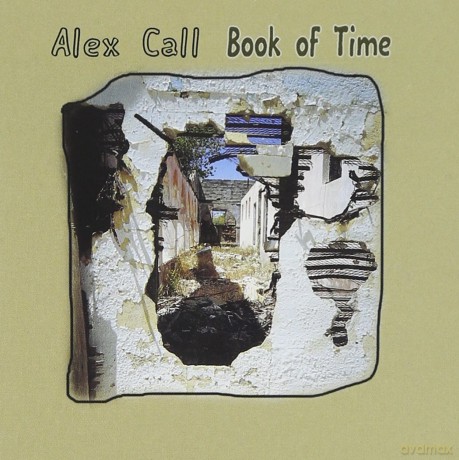 Alex Call: Book Of Time [CD]