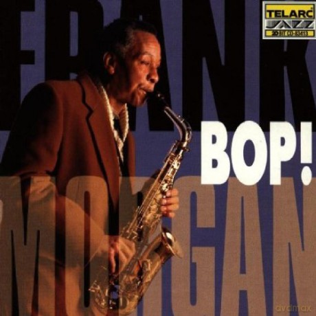Frank Morgan: Bop! [CD]