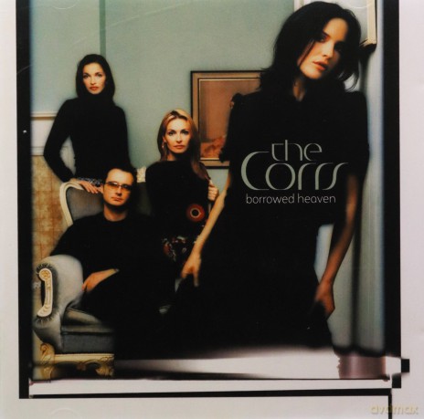 Corrs: Borrowed Heaven [CD]