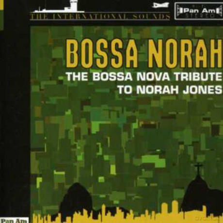 Bossanova Tribute to Norah Jon [CD]