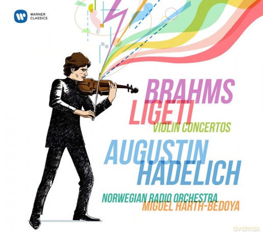 Augustin Hadelich: Brahms And Ligeti Violin Conce [CD]