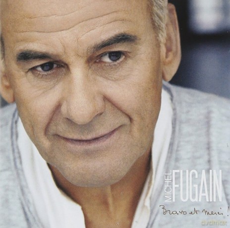 Michel Fugain: Bravo Et Merci [CD]