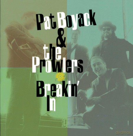 Pat Boyack: Breakin'In [CD]