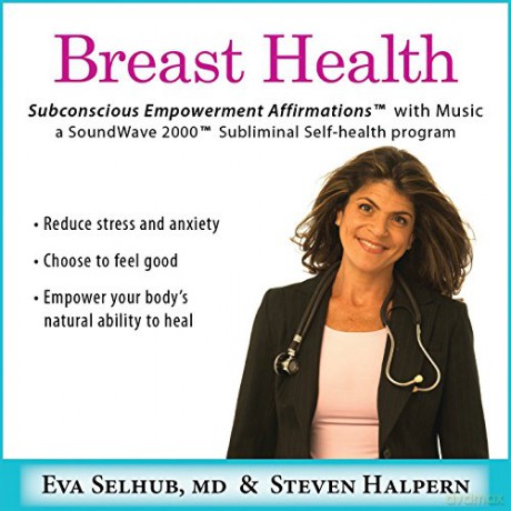 Steven Halpern: Breast Health: Subliminal Affirmations With Music [CD]