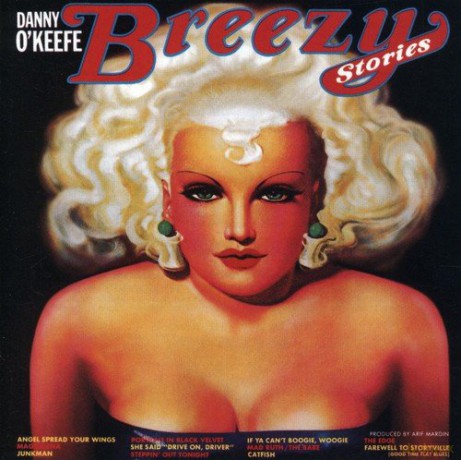 Danny O'Keefe: Breezy Stories [CD]