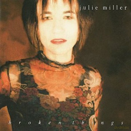 Julie Miller: Broken Things [CD]