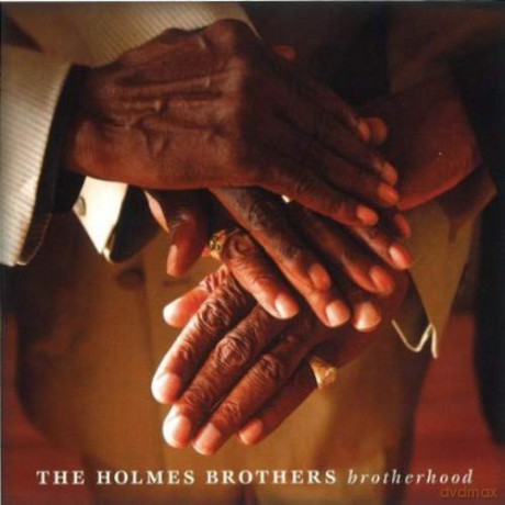 The Holmes Brothers: Brotherhood [CD]