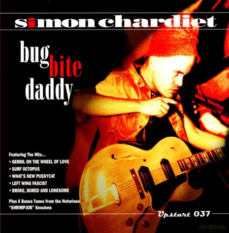 Simon Chardiet: Bug Bite Daddy [CD]