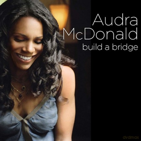 Audra Mcdonald: Build a Bridge [CD]