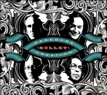 Renegade Creation: Bullet [CD]