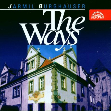 M.,Sopr. Subrtova: Burghauser: The Ways [CD]