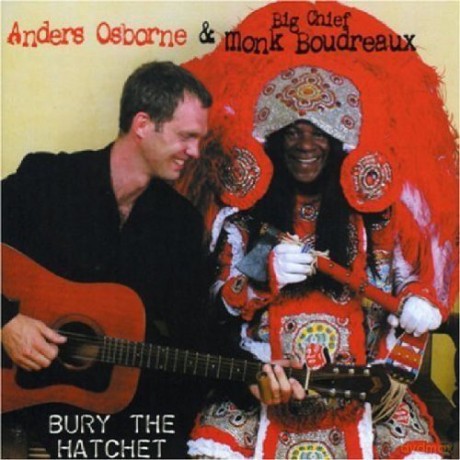 Anders Osborne: Bury The Hatchet [CD]