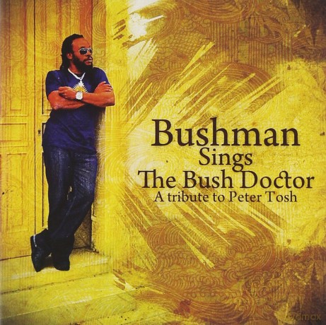 Bushman: Bushman Sings the Bush Doctor [CD]