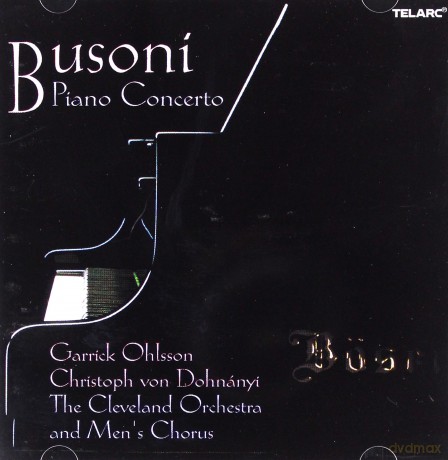 Garrick Ohlsson: Busoni: Piano Concerto [CD]
