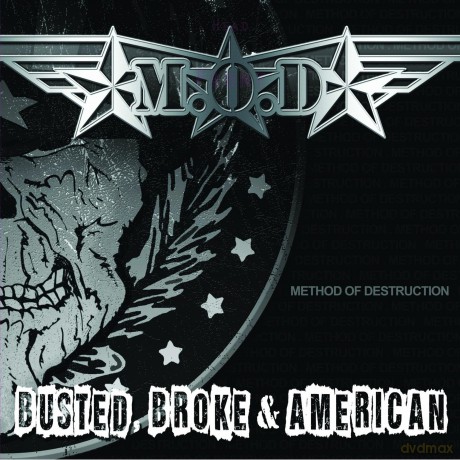 m.o.d: Busted Broke And American [CD]