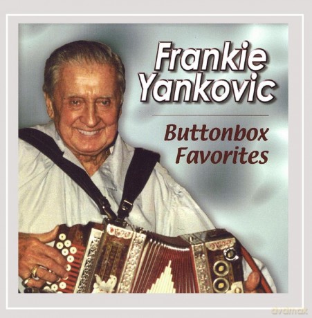 Frankie Yankovic: Buttonbox Favorites [CD]