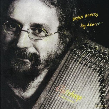 Bryan Bowers: By Heart [CD]