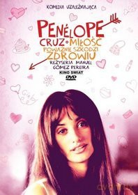 Miłość poważnie szkodzi zdrowiu [DVD]