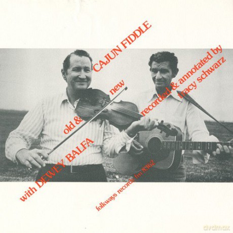 Dewey Balfa: Cajun Fiddle, Old and New: Instruction [CD]