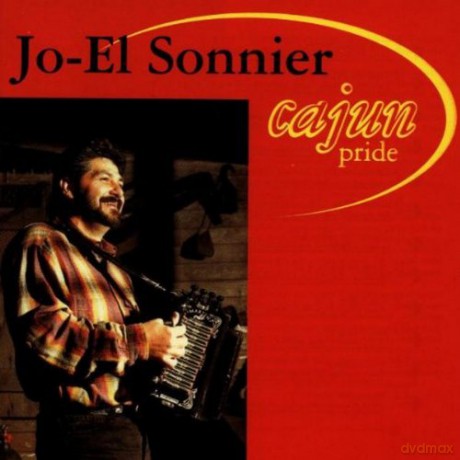 Jo-El Sonnier: Cajun Pride [CD]