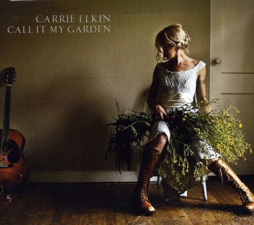 Carrie Elkin: Call It My Garden [CD]