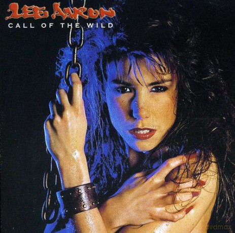 Lee Aaron: Call of the Wild [CD]