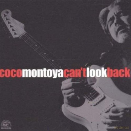 Coco Montoya: Can'T Look Back [CD]