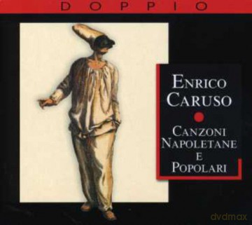 Enrico Caruso: Canzoni Napoletane E Popolari [2CD]