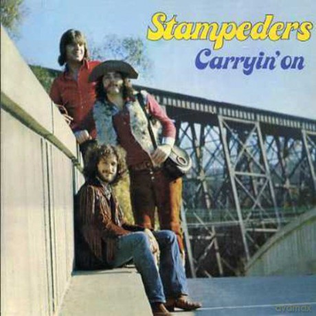Stampeders: Carryin On [CD]