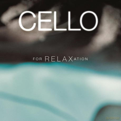 Cello for Relaxation [CD]