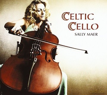 Sally Maer: Celtic Cello [CD]