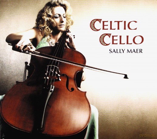 Sally Maer: Celtic Cello [CD]
