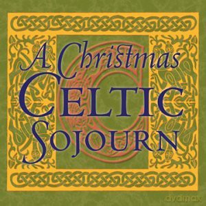 Celtic Christmas Sojourn [CD]