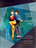 Balet i Taniec 6: Dziecko i czary. Piotruś i wilk [DVD]+[książka]