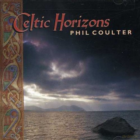 Phil Coulter: Celtic Horizons [CD]