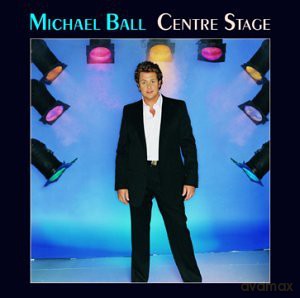 Michael Ball: Centre Stage -14tr- [CD]