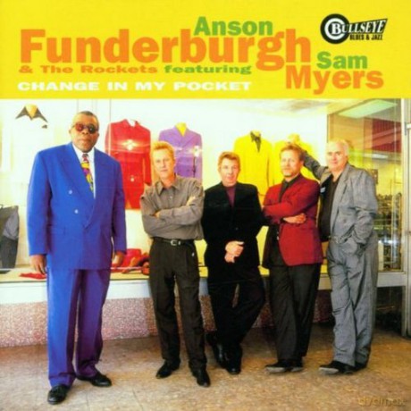 Anson Funderburgh: Change in My Pocket [2CD]