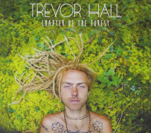 Trevor Hall: Chapter of the Forest [CD]