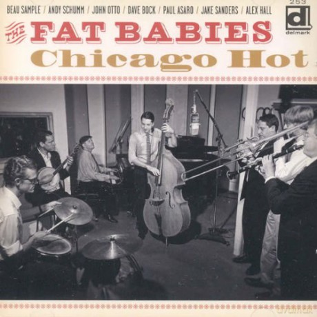 Fat Babies: Chicago Hot [CD]