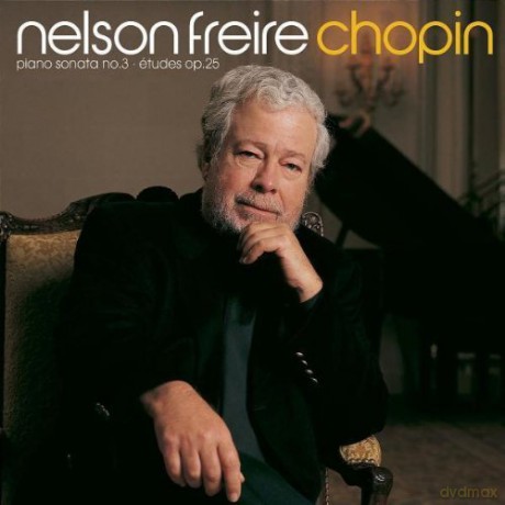 Nelson Freire: Chopin: Piano Sonata 3, 12 Etudes Op25, Trois Nouvelles Etudes [CD]