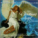 Mannheim Steamroller: Christmas Angel: A Family Stor [CD]