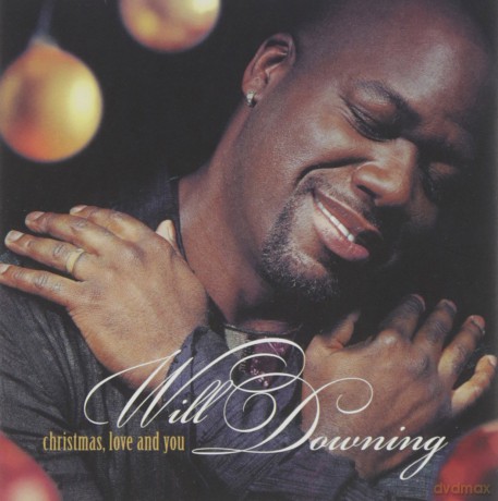 Will Downing: Christmas Love and You [CD]
