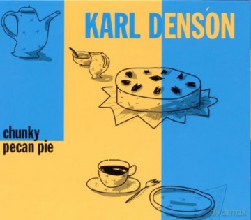Karl Denson: Chunky Pecan Pie [CD]